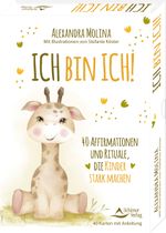 Ich bin ich! – 40 Affirmationen und Rituale, die Kinder stark machen Cover des Buches Ich bin ich! – 40 Affirmationen und Rituale, die Kinder stark machen (ISBN: 9783843491815)