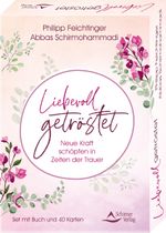 Liebevoll getröstet - Neue Kraft schöpfen in Zeiten der Trauer Cover des Buches Liebevoll getröstet - Neue Kraft schöpfen in Zeiten der Trauer (ISBN: 9783843491938)