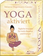 Yoga aktiviert - Tägliche Impulse für mehr Balance und Energie Cover des Buches Yoga aktiviert - Tägliche Impulse für mehr Balance und Energie (ISBN: 9783843492577)