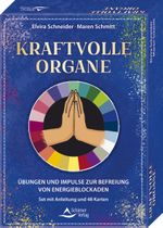 Kraftvolle Organe - Übungen und Impulse zur Befreiung von Energieblockaden Cover des Buches Kraftvolle Organe - Übungen und Impulse zur Befreiung von Energieblockaden (ISBN: 9783843492621)
