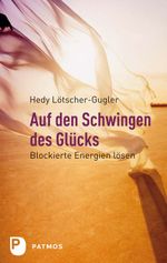 Auf den Schwingen des Glücks Cover des Buches Auf den Schwingen des Glücks (ISBN: 9783843601887)
