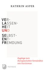 Verlassenheit und Selbstentfremdung Cover des Buches Verlassenheit und Selbstentfremdung (ISBN: 9783843602488)