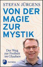 Von der Magie zur Mystik Cover des Buches Von der Magie zur Mystik (ISBN: 9783843610360)