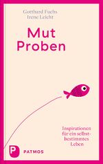 Mut-Proben Cover des Buches Mut-Proben (ISBN: 9783843613248)