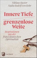 Innere Tiefe – grenzenlose Weite Cover des Buches Innere Tiefe – grenzenlose Weite (ISBN: 9783843613637)
