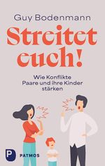 Streitet euch! Cover des Buches Streitet euch! (ISBN: 9783843614337)