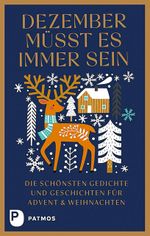 Dezember müsst es immer sein Cover des Buches Dezember müsst es immer sein (ISBN: 9783843614955)