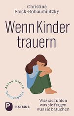 Wenn Kinder trauern Cover des Buches Wenn Kinder trauern (ISBN: 9783843614986)