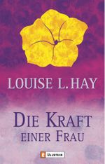 Die Kraft einer Frau Cover des Buches Die Kraft einer Frau (ISBN: 9783843708111)