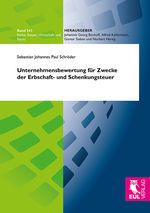 Unternehmensbewertung für Zwecke der Erbschaft- und Schenkungsteuer Cover des Buches Unternehmensbewertung für Zwecke der Erbschaft- und Schenkungsteuer (ISBN: 9783844103281)