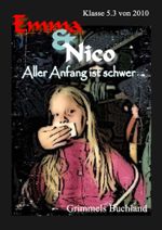 Emma & Nico - Aller Anfang ist schwer Cover des Buches Emma & Nico - Aller Anfang ist schwer (ISBN: 9783844234190)