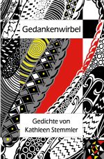Gedankenwirbel Cover des Buches Gedankenwirbel (ISBN: 9783844243116)