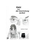 Kjeld und die Verschwörung des Baal Cover des Buches Kjeld und die Verschwörung des Baal (ISBN: 9783844295115)