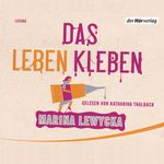 Das Leben kleben Cover des Buches Das Leben kleben (ISBN: 9783844505948)