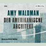 Der amerikanische Architekt Cover des Buches Der amerikanische Architekt (ISBN: 9783844511451)