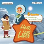 Hexe Lilli: Das Eskimomädchen & Hektors großer Traum Cover des Buches Hexe Lilli: Das Eskimomädchen & Hektors großer Traum (ISBN: 9783844517231)