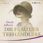 Die Frau des Teehändlers Cover des Buches Die Frau des Teehändlers (ISBN: 9783844519891)