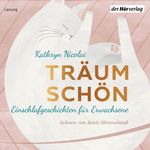 Träum schön Cover des Buches Träum schön (ISBN: 9783844539998)