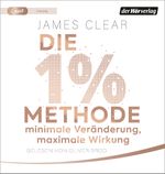 Die 1%-Methode – Minimale Veränderung, maximale Wirkung Cover des Buches Die 1%-Methode – Minimale Veränderung, maximale Wirkung (ISBN: 9783844544633)