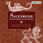 Sagenreise durch Rheinland-Pfalz Cover des Buches Sagenreise durch Rheinland-Pfalz (ISBN: 9783844544749)