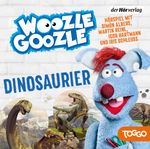 Woozle Goozle - Dinosaurier Cover des Buches Woozle Goozle - Dinosaurier (ISBN: 9783844547740)