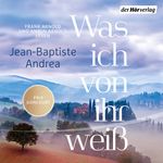 Was ich von ihr weiß Cover des Buches Was ich von ihr weiß (ISBN: 9783844553109)