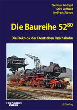 Die Baureihe 52.80 Cover des Buches Die Baureihe 52.80 (ISBN: 9783844660586)