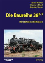 Die Baureihe 38.2-3 Cover des Buches Die Baureihe 38.2-3 (ISBN: 9783844660685)