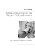 Ramana Maharshi und der Weg der Selbsterkenntnis Cover des Buches Ramana Maharshi und der Weg der Selbsterkenntnis (ISBN: 9783844805734)