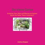 Der kleine Garten Cover des Buches Der kleine Garten (ISBN: 9783844810820)