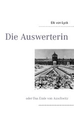 Die Auswerterin Cover des Buches Die Auswerterin (ISBN: 9783844816143)
