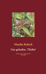 Gut gelaufen, Thisbe! Cover des Buches Gut gelaufen, Thisbe! (ISBN: 9783844818918)