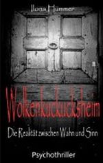 Wolkenkuckucksheim: Die Realität zwischen Wahn und Sinn Cover des Buches Wolkenkuckucksheim: Die Realität zwischen Wahn und Sinn (ISBN: 9783844829167)