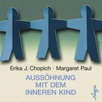 Aussöhnung mit dem inneren Kind Cover des Buches Aussöhnung mit dem inneren Kind (ISBN: 9783844915488)