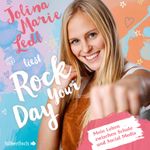 Rock Your Day Cover des Buches Rock Your Day (ISBN: 9783844922035)
