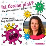 Ist Corona pink? Cover des Buches Ist Corona pink? (ISBN: 9783844925876)