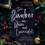 Der Zauber von Wein und Lavendel (Elenas Erbe 1) Cover des Buches Der Zauber von Wein und Lavendel (Elenas Erbe 1) (ISBN: 9783844928341)
