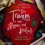 Der Traum von Rosen und Kristall (Elenas Erbe 2) Cover des Buches Der Traum von Rosen und Kristall (Elenas Erbe 2) (ISBN: 9783844928358)