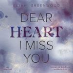 Easton High 3: Dear Heart I Miss You Cover des Buches Easton High 3: Dear Heart I Miss You (ISBN: 9783844936643)