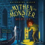 Mythen der Monster 1: Medusa Cover des Buches Mythen der Monster 1: Medusa (ISBN: 9783844940282)
