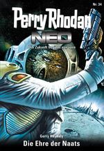 Perry Rhodan Neo 34: Die Ehre der Naats Cover des Buches Perry Rhodan Neo 34: Die Ehre der Naats (ISBN: 9783845338132)