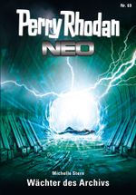 Perry Rhodan Neo 69: Wächter des Archivs Cover des Buches Perry Rhodan Neo 69: Wächter des Archivs (ISBN: 9783845338484)