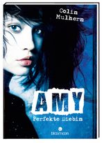 Amy - Perfekte Diebin Cover des Buches Amy - Perfekte Diebin (ISBN: 9783845801254)