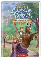 Der Magische Spiegel - Der verschwundene Ritter Cover des Buches Der Magische Spiegel - Der verschwundene Ritter (ISBN: 9783845811000)