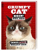 Grumpy Cat: Nein! Weil Nein Cover des Buches Grumpy Cat: Nein! Weil Nein (ISBN: 9783845813172)