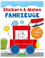 Stickern & Malen Fahrzeuge Cover des Buches Stickern & Malen Fahrzeuge (ISBN: 9783845814148)