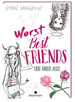 Worst Best Friends - Liebe ändert alles Cover des Buches Worst Best Friends - Liebe ändert alles (ISBN: 9783845814292)