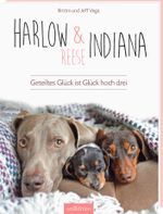 Harlow, Indiana & Reese Cover des Buches Harlow, Indiana & Reese (ISBN: 9783845816852)