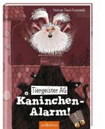 Tiergeister AG - Kaninchen-Alarm! (Tiergeister AG 2) Cover des Buches Tiergeister AG - Kaninchen-Alarm! (Tiergeister AG 2) (ISBN: 9783845820439)