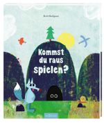 Kommst du raus spielen? Cover des Buches Kommst du raus spielen? (ISBN: 9783845822952)